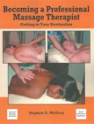 Becoming a Professional Massage Therapist : Getting to Your Destination - eBook