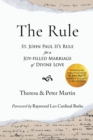 The Rule : St. John Paul II's Rule for a Joy-filled Marriage of Divine Love - eBook