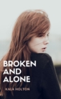 Broken & Alone - eBook
