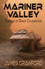Mariner Valley : Travails of Space Colonization - eBook