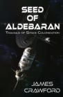 Seed of Aldebaran : Travails of Space Colonization - eBook