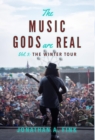 The Music Gods are Real : Vol. 3 - The Winter Tour - eBook