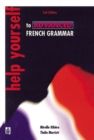 Help Yourself to Advanced French Grammar 2nd Edition - Book