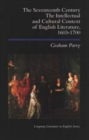 The Seventeenth Century : The Intellectual and Cultural Context of English Literature, 1603-1700 - Book