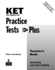 KET Practice Tests Plus Teacher's Book New Edition - Book