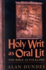 Holy Writ as Oral Lit : The Bible as Folklore - eBook