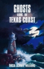 Ghosts Along the Texas Coast - eBook