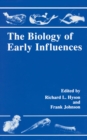 The Biology of Early Influences - eBook