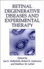 Retinal Degenerative Diseases and Experimental Therapy - eBook