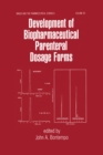 Development of Biopharmaceutical Parenteral Dosage Forms - eBook