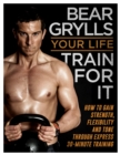 Your Life - Train For It - Book