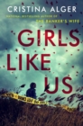 Girls Like Us - Book