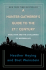 Hunter-Gatherer's Guide to the 21st Century - eBook