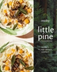 The Little Pine Cookbook : Modern Plant-Based Comfort - Book
