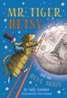 Mr. Tiger, Betsy, and the Blue Moon - eBook