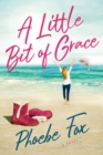 A Little Bit Of Grace - Book