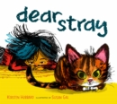 Dear Stray - Book