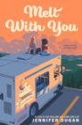 Melt With You - eBook