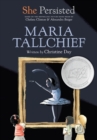 She Persisted: Maria Tallchief - Book