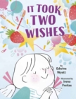 It Took Two Wishes - Book