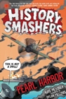 History Smashers: Pearl Harbor - Book