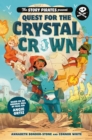 Story Pirates Present: Quest for the Crystal Crown - eBook
