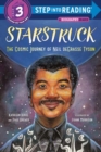 Starstruck : The Cosmic Journey of Neil Degrasse Tyson - Book