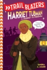 Trailblazers: Harriet Tubman - eBook