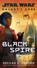 Galaxy's Edge: Black Spire (Star Wars) - eBook