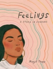 Feelings : A Story in Seasons - Book