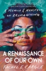 Renaissance of Our Own - eBook