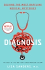 Diagnosis : Solving the Most Baffling Medical Mysteries - Book