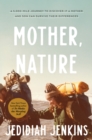Mother, Nature - eBook