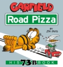 Garfield Road Pizza : His 73rd Book  - Book