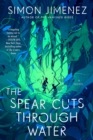 Spear Cuts Through Water - eBook