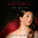Victoria: The Queen - eAudiobook