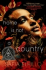 Home Is Not a Country - eBook