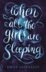 When All the Girls Are Sleeping - Book