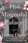 The Magnolia Palace : A Novel - Book