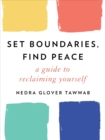Set Boundaries, Find Peace - eBook