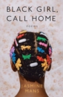 Black Girl, Call Home - Book