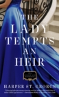 The Lady Tempts An Heir - Book