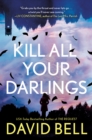 Kill All Your Darlings - eBook