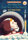 Who Was the First Man on the Moon?: Neil Armstrong : A Who HQ Graphic Novel - Book