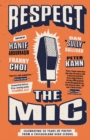 Respect the Mic : Celebrating 20 Years of Poetry from a Chicagoland High School - Book