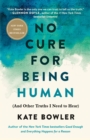 No Cure for Being Human - eBook