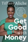 Get Good with Money : Ten Simple Steps to Becoming Financially Whole - Book