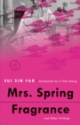 Mrs. Spring Fragrance : and Other Writings - Book