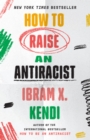 How to Raise an Antiracist - eBook