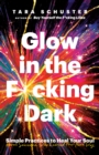 Glow in the F*cking Dark - eBook